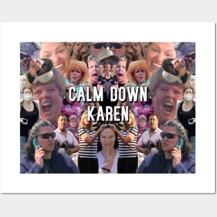 Calm Down Karen Posters and Art